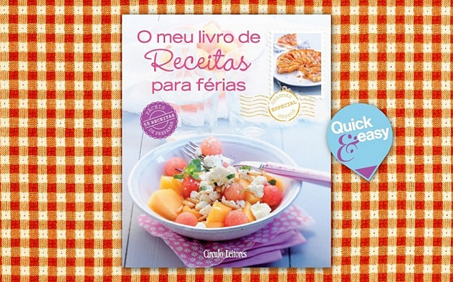 Receitas para férias (para toda a família, fáceis e rápidas)