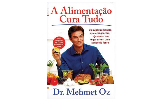 a alimentação cura tudo dr. Oz