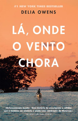 la, onde o vento chora, delia owens