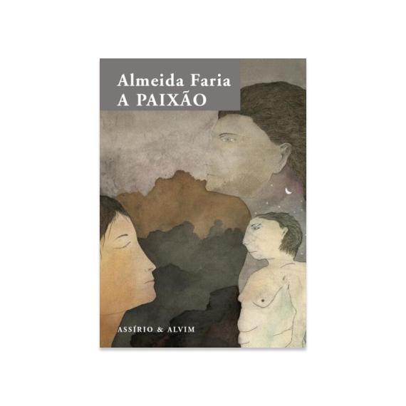 A Paixão, Almeida Faria