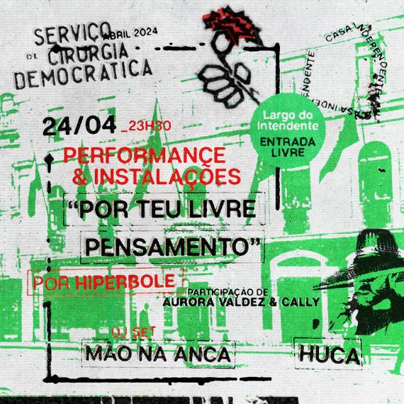 25 de abril performances Abril na Casa Independente