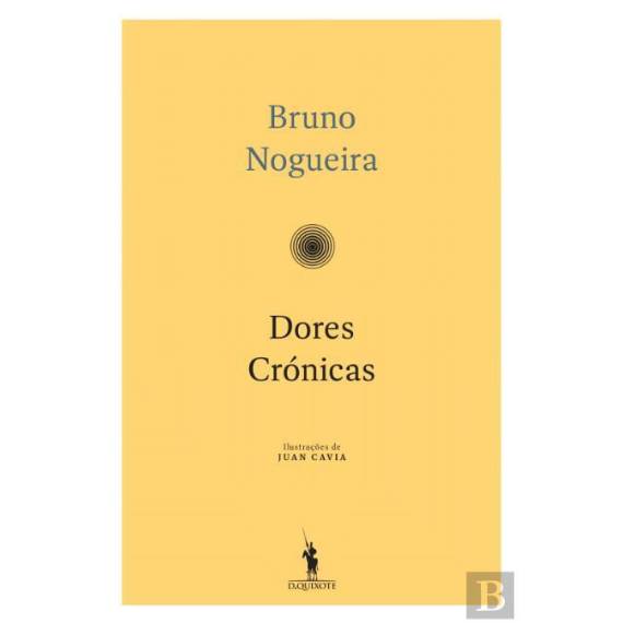 Dores Crónicas, de Bruno Nogueira