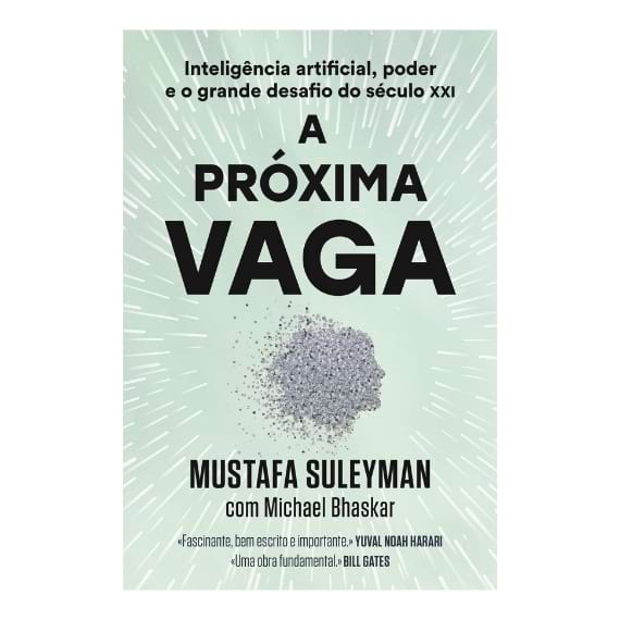 A Próxima Vaga, de Mustafa Suleyman com Michael Bhaskar