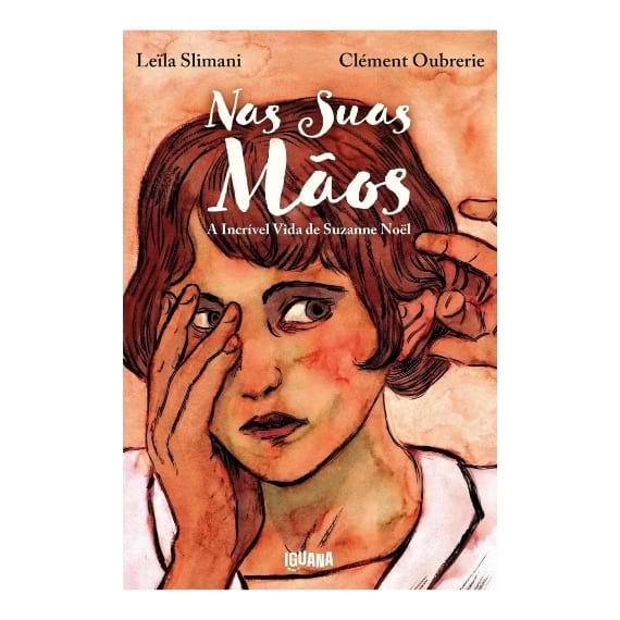 Nas Suas Mãos, de Leïla Slimani, com ilustração de Clément Oubrerie