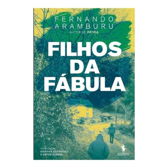 Filhos da Fábula, de Fernando Aramburu