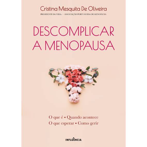 Descomplicar a menopausa, de Cristina Mesquita de Oliveira