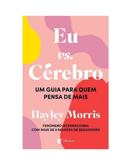 Eu vs cérebro, de Hayley Morris